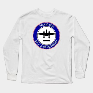PROUD SON OF A P-38 VETERAN Long Sleeve T-Shirt